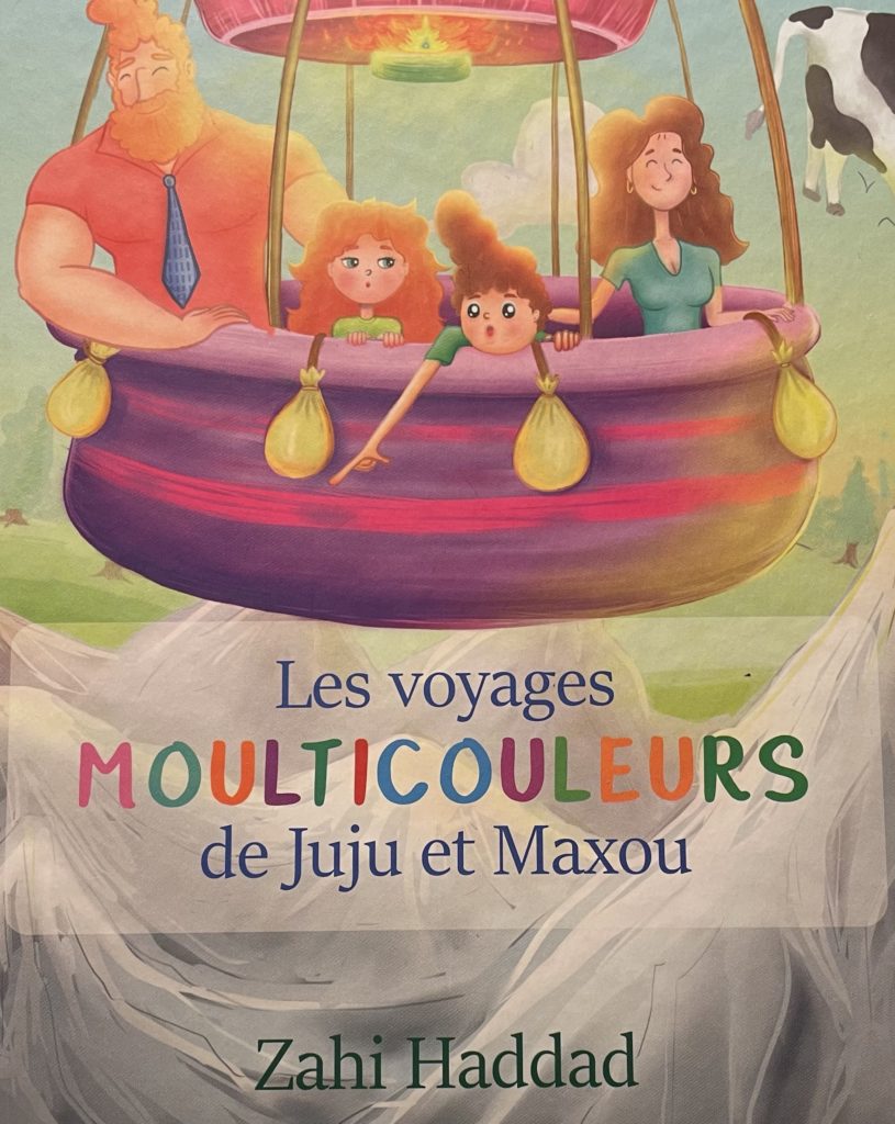 Les voyages Moulticouleurs de Juju et Maxou de Zahi Haddad